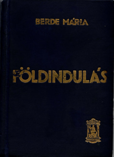 Berde Mária - Földindulás I-II.