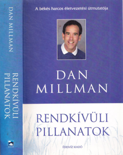 Dan Millman - Rendkvli pillanatok