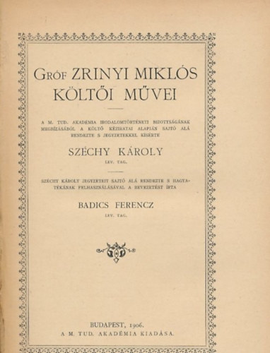 Sz�chy K�roly - Gr�f Zrinyi Mikl�s k�lt�i m�vei