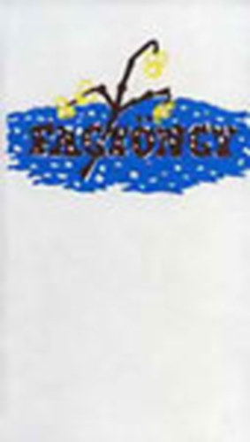 Fagy�ngy (reprint)