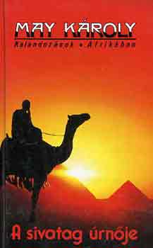 May K�roly - A sivatag �rn�je