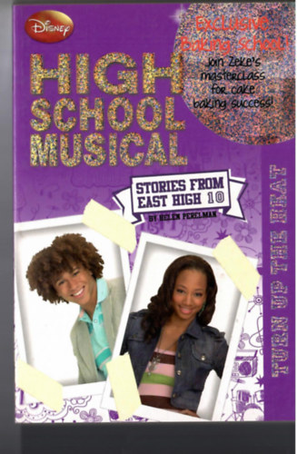 Helen Perelman - High School Musical: Stories from East High 10. Turn up the Heat.