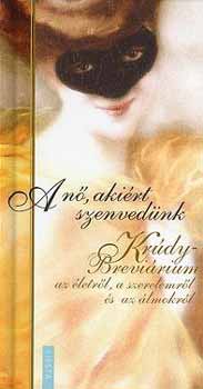 A n�, aki�rt szenved�nk