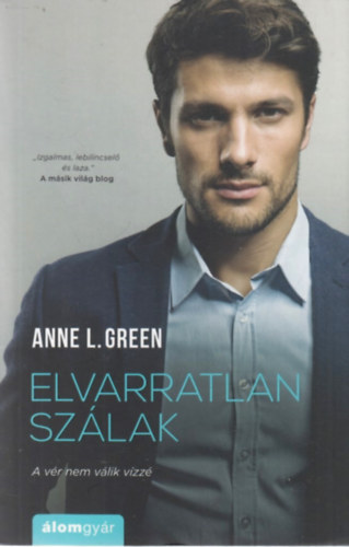 Anne L. Green - Elvarratlan szlak
