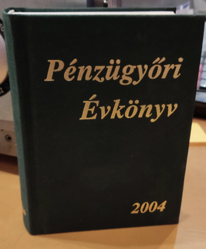 Dr. Miskei L�szl� - P�nz�gy�ri �vk�nyv 2004