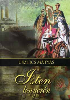 Usztics Mátyás - Isten tenyerén