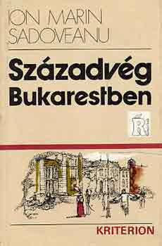 Ion Marin Sadoveanu - Századvég Bukarestben