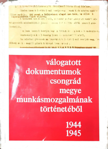 R�cz J�nos - Csongr�d megye felszabadul�sa �s az �let megindul�sa 1944. szeptember-1945. okt�ber