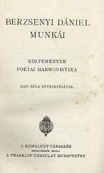 Berzsenyi Dniel - Berzsenyi Dniel munki: Kltemnyek-Potai harmonistika