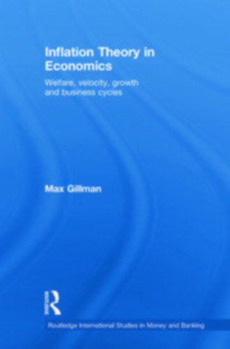 Max Gillman - Inflation Theory in Economics