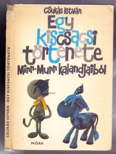 Csuks Istvn  (Szerz) Foky Ott (Grafikus) - Egy kiscsacsi trtnete (Mirr-Murr kalandjaibl)