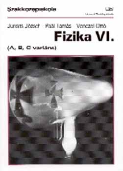 Dr. Jurisits J�zsef - Fizika VI. (A, B, C vari�ns)