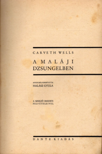 Carveth Wells - A malji dzsungelben (a vilgjrs hsei)