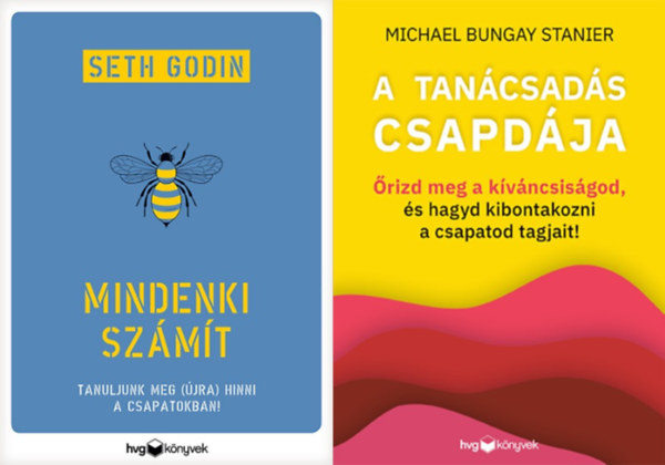 Michael Bungay Stanier Seth Godin - 2 db üzleti tanácsadó könyv a csapatmunkáról:  Mindenki számít - Tanuljunk meg (újra) hinni a csapatokban! + A tanácsadás csapdája - Őrizd meg a kíváncsiságod, és hagyd kibontakozni a csapatod tagjait!