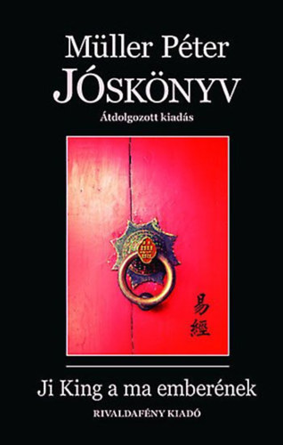 Mller Pter - Jsknyv - Ji-King mindennapi hasznlatra