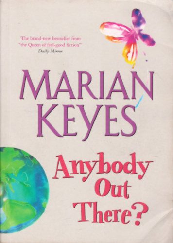 Marian Keyes - Anybody Out There?
