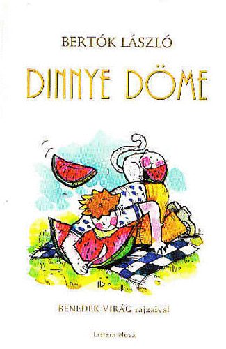 Bert�k L�szl� - Dinnye D�me