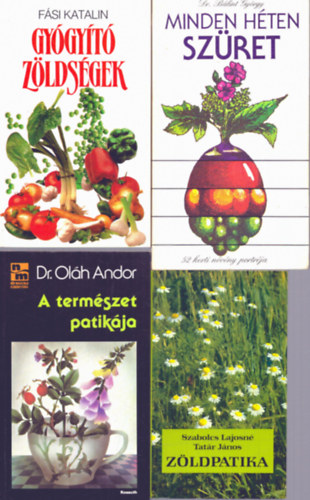 Tatr Jnos, Dr. Olh Andor, Fsi Katalin, Dr. Blint Gyrgy Szabolcs Lajosn - 4 db nvnyes knyv: Zldpatika + A termszet patikja + Gygyt zldsgek + Minden hten szret