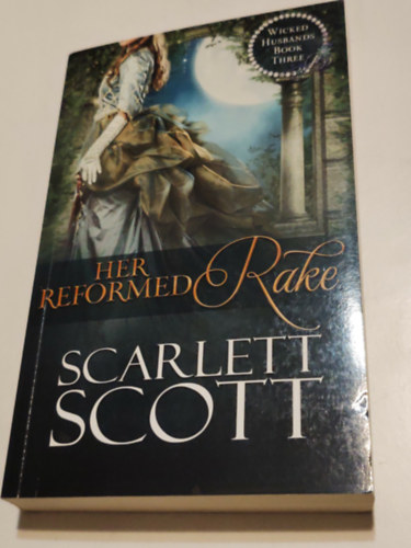 Scarlett Scott - Her reformed Rake