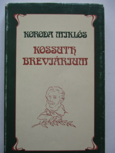 Koroda Mikls - Kossuth brevirium