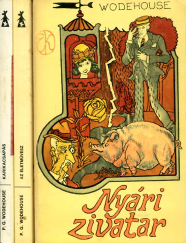 P. G. Wodehouse - 3 db P. G. Wodehouse k�tet: Ny�ri zivatar - Az �letm�v�sz - Karikacsap�s