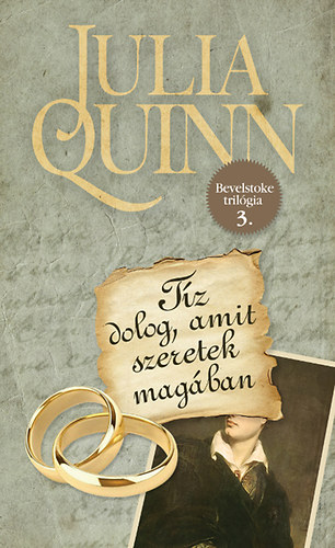 Julia Quinn - Tíz dolog, amit szeretek magában