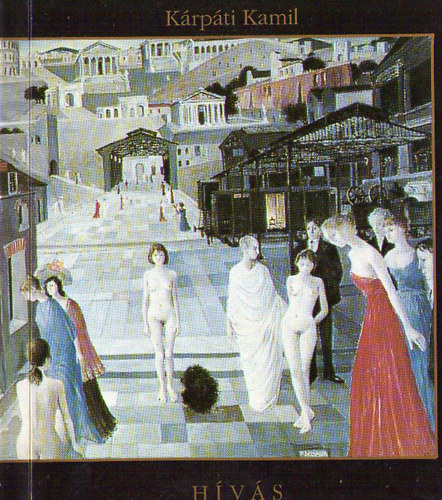 Kárpáti Kamil - Hívás
