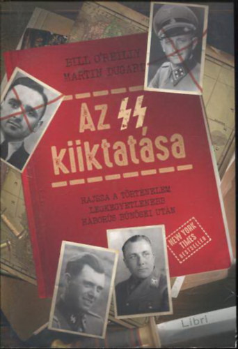 Martin Dugard Bill O'Reilly - Az SS kiiktat�sa