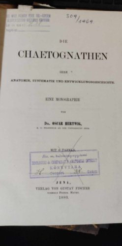 Richard Hertwig Oscar Hertwig - Studien zur Blattertheorie Heft 2  - Die Chaetogathen (Tanulmnyok a Blatter-elmletrl, 2. ktet - A Chaetogathok nmet nyelven)