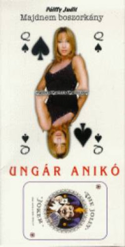 Pálffy Judit - Majdnem boszorkány: Ungár Anikó