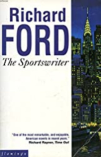 Richard Ford - The Sportswriter