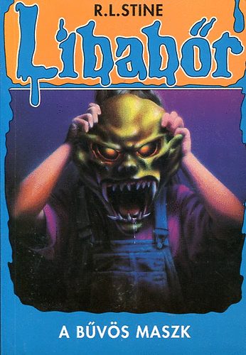 R. L. Stine - A bűvös maszk - Libabőr