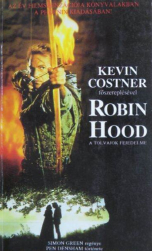 Simon Green - Robin Hood, a tolvajok fejedelme