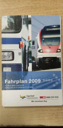 Fahrplan 2009 - für bus, bahn, und schiff (Menetrend 2009 buszra, vonatra és hajóra német nyelven)