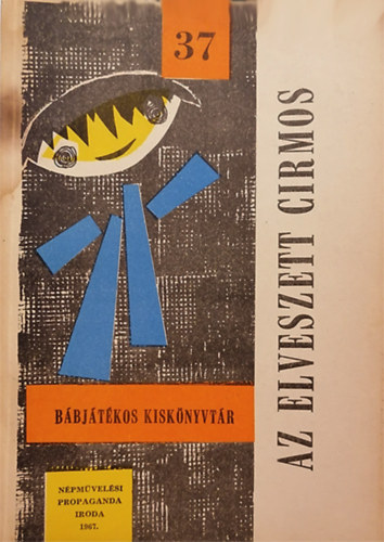 Az elveszett cirmos (B�bj�t�kos kisk�nyvt�r 37.)