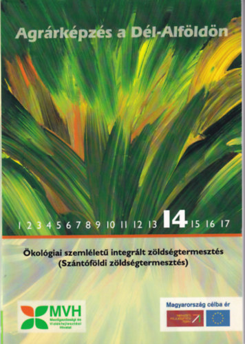 �kol�giai szeml�let� integr�lt z�lds�gtermeszt�s (Sz�nt�f�ldi z�lds�gtermeszt�s)