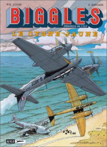 Berg�se; Asso; Johns - Biggles. Comic: Biggles, Bd.1, Der gelbe Schwan