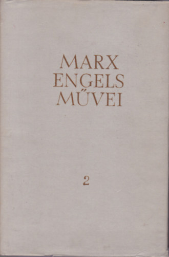 Karl Marx s Friedrich Engels mvei 2. ktet 1844-1846