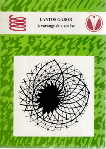 Lantos Gbor - A varangy s a zensz. tkeres beszlgetsek az ember s krnyezete kztti harmonikus viszony pedaggiai vonatkozsairl