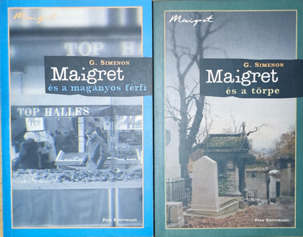 Georges Simenon - 2db G. Simenon reg�ny - Maigret �s a mag�nyos f�rfi, Maigret �s a t�rpe