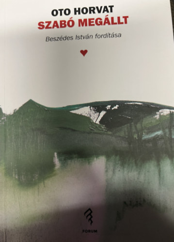 Oto Horvat - Szab� meg�llt