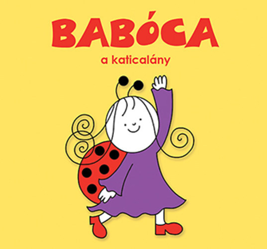 Bartos Erika - Babca, a katicalny