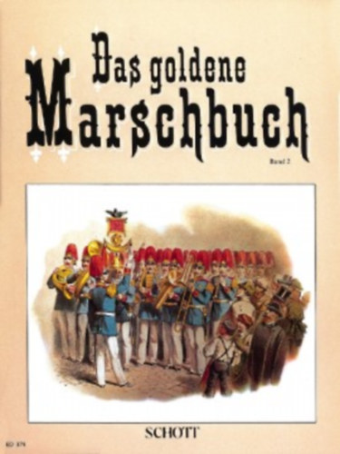 Das goldene Marschbuch