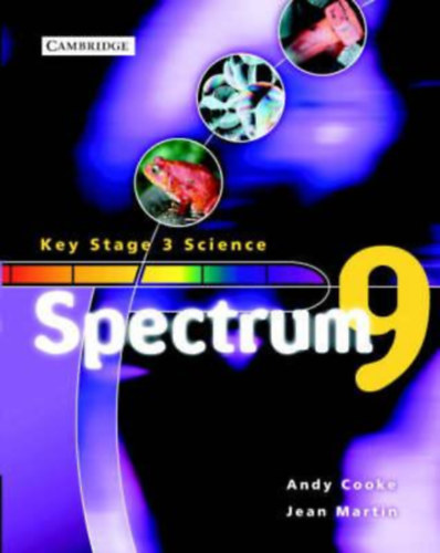 Jean Martin Andy Cooke - Spectrum 9. / Key Stage 3 Science /