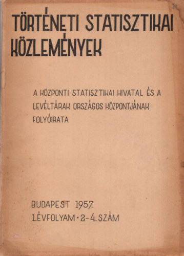 Trtneti Statisztikai Kzlemnyek I. vf. 2. - 4 szm