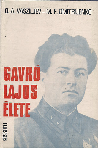 O. A. Vasziljev; M. F. Dimitrijenko - Gavr Lajos lete