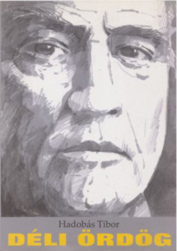 Hadobás Tibor - Déli Ördög