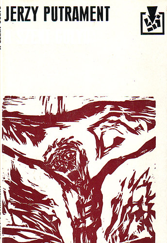 Jerzy Putrament - A szent goly�