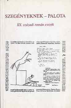 Kántor Lajos (szerk.) - Szegényeknek-palota (XX. századi román esszék)