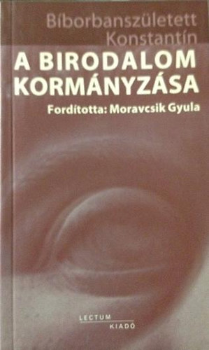 Bíborbanszületett Konstantín - A birodalom kormányzása